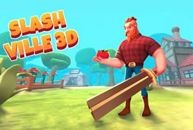 Slash Ville 3D