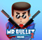 Mr Bullet Online 2