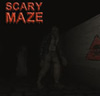 Scary Maze