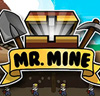 Mr. Mine