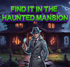 Find It In The Haunted Mansion