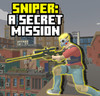 Sniper - a secret mission