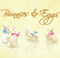 Bunnies & Eggs